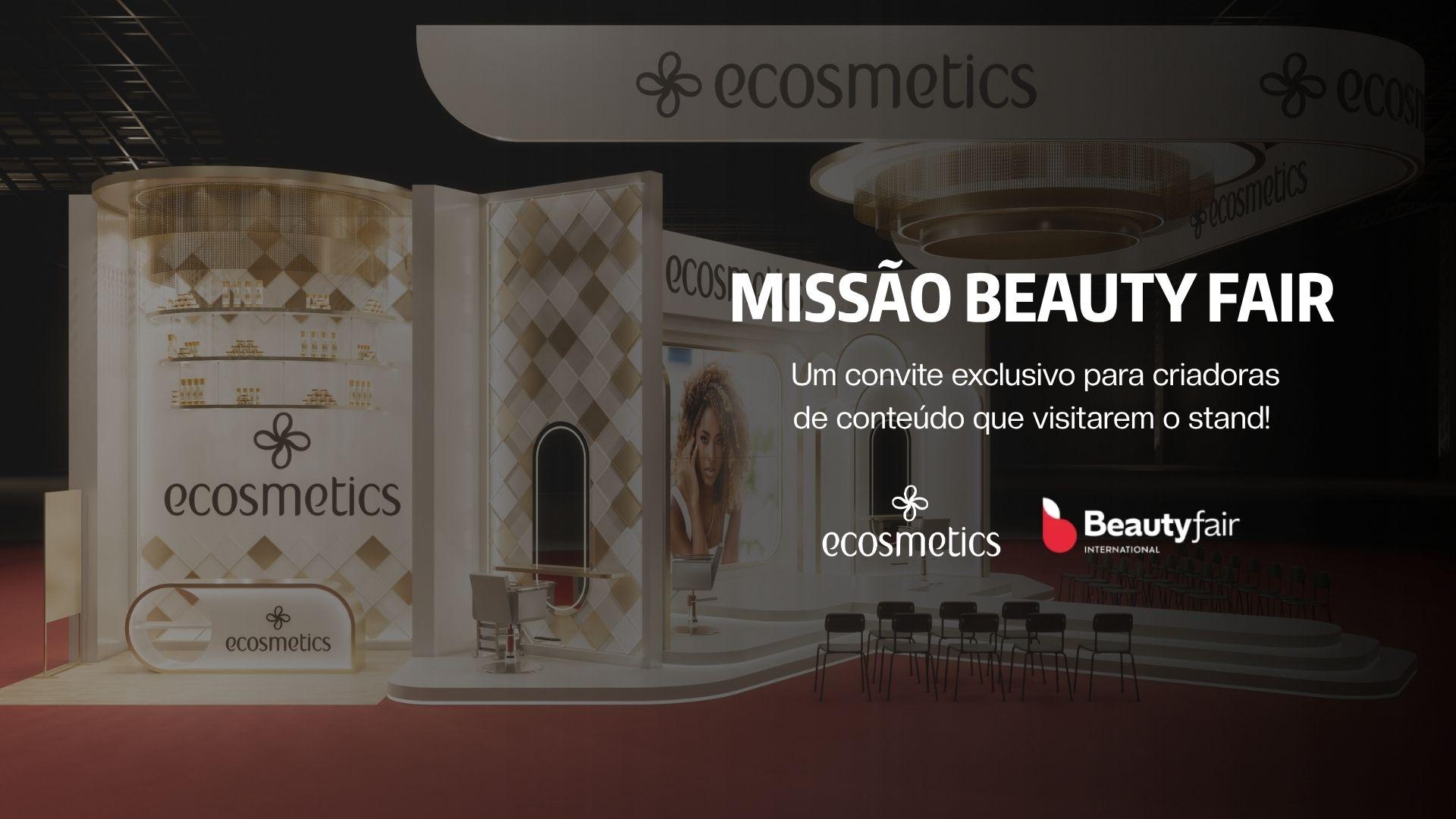 Missão Beauty Fair Ecosmetics